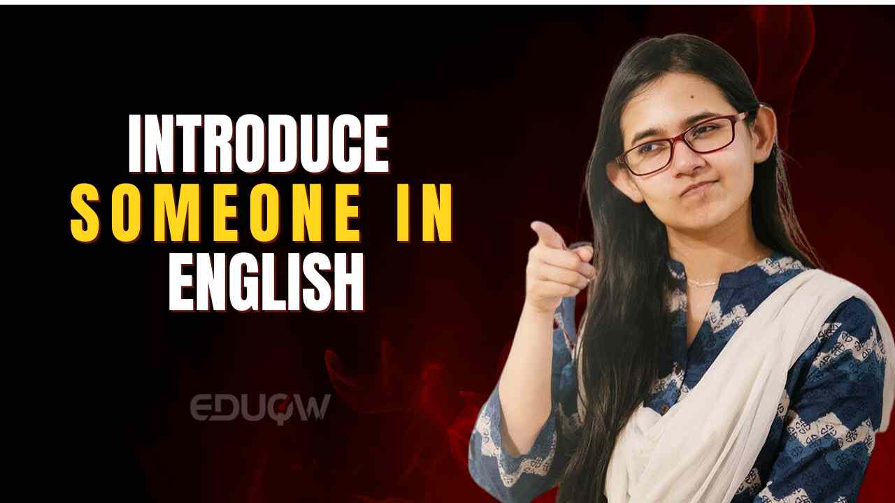 Introduce Someone in English